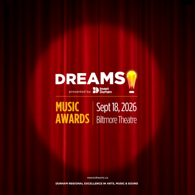DREAMS! Music Awards Presented By Invest Durham