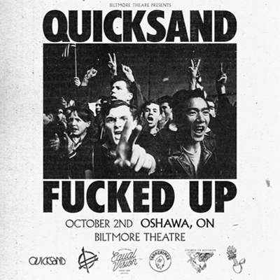 Quicksand and Fucked Up
